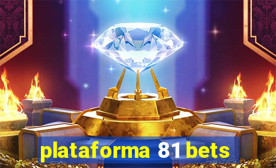 plataforma 81 bets